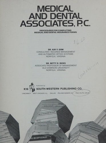 Medical and Dental Associates, P.C. Procedures for Completing Medical and Dental Insurance Forms