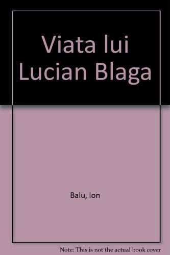 Viaţa lui Lucian Blaga