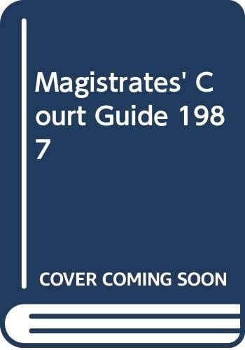Anthony & Berryman's Magistrates' Court Guide 1987