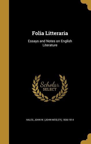 Folia Litteraria Essays and Notes on English Literature