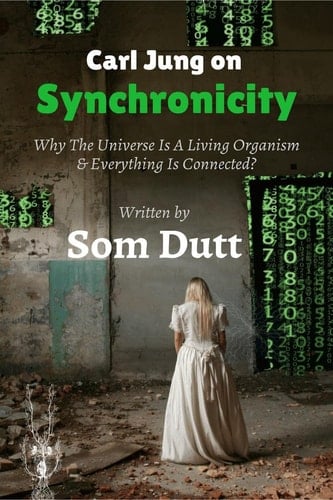 Carl Jung on Synchronicity Why Universe Is A Living Organism & Everything Is Connected?