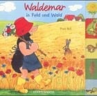 Waldemar in Feld und Wald