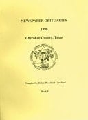 Newspaper Obituaries 1998, Cherokee County, Texas