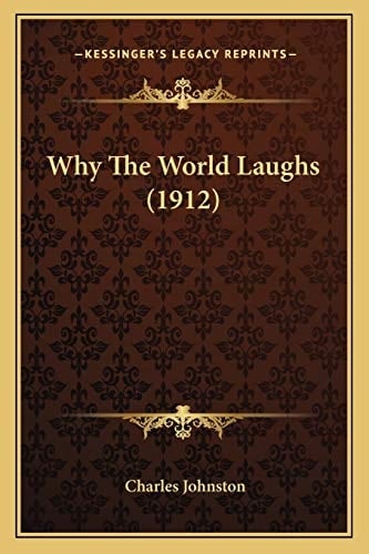 Why The World Laughs (1912)