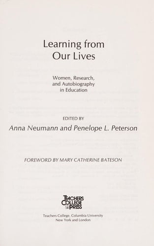 Learning from Our Lives: Women, Research, and Autobiography in Education