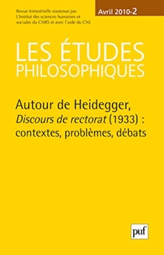 Autour de Heidegger discours de rectorat (1933) : contextes, problémes, débates
