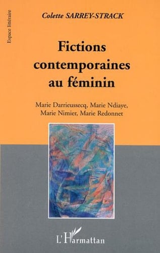 FICTIONS CONTEMPORAINES AU FEMININ