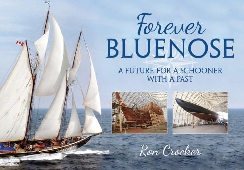 Forever Bluenose A Future for a Schooner with a Past