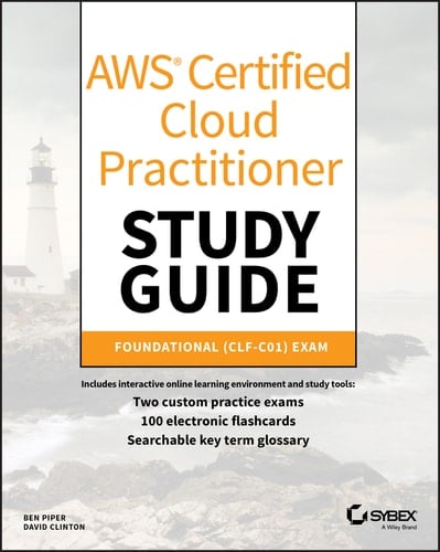 AWS Certified Cloud Practitioner Study Guide CLF-C01 Exam