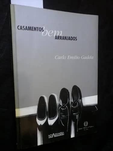 Casamentos bem arranjados - contos, 1924-1958