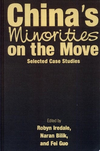 China's Minorities on the Move Selected Case Studies