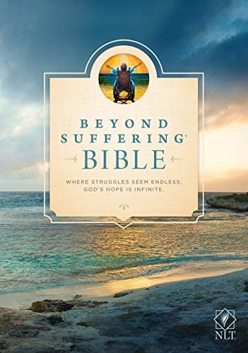 Beyond Suffering Bible Where Struggles Seem Endless, God's Hope is Infinite
