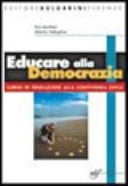 Educare alla democrazia. Per la Scuola media. Con CD-ROM