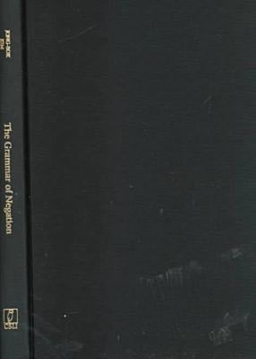 The Grammar of Negation A Constraint-Based Approach