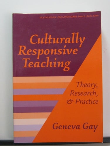 Culturally Responsive Teaching Theory, Research, and Practice