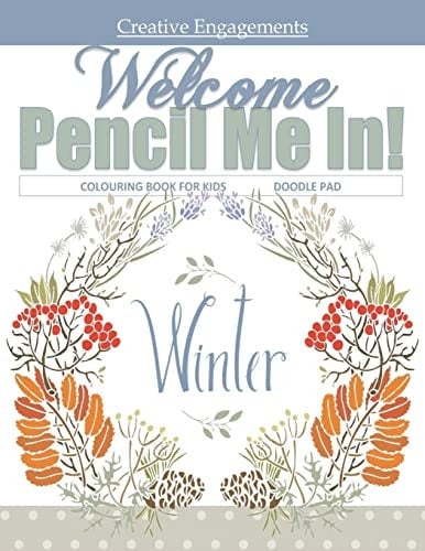 Welcome Winter Colouring Book for Kids Doodle Pad Colouring Books for Children in All Departments; Childrens Colouring Books in Al; Christmas Colouring Books in Al; Christmas Colouring Books for Kids; Seasons Books for Kids in Al; Childrens Books Seasons in Al; Adult Coloring Books Birds and Blooms in Al