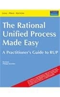The Rational Unified Process Made Easy: A Practitioner's Guide To The Rup
