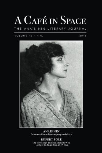 A Cafe in Space The Anais Nin Literary Journal, Volume 15