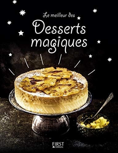 Le meilleur des desserts magiques