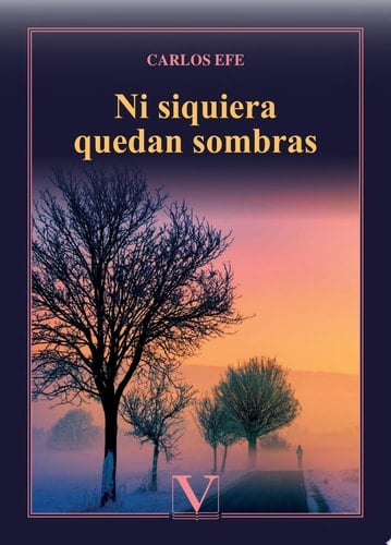 Ni siquiera quedan sombras