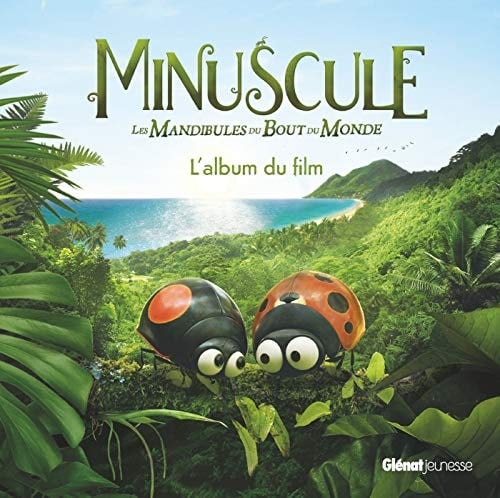 Minuscule, Les mandibules du bout du monde L'album du film