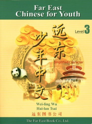 Far East Chinese for Youth Level 3 (Simplified Character) Textbook ()() ()