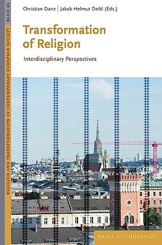 Transformation of Religion Interdisciplinary Perspectives