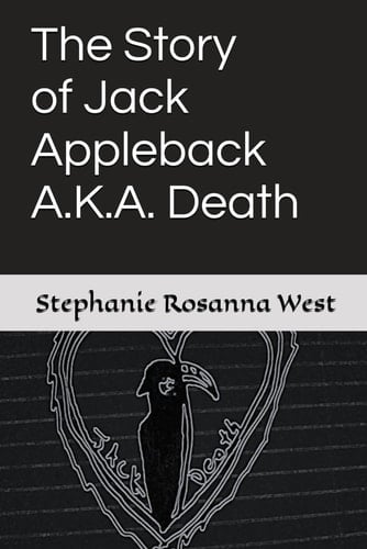 The Story of Jack Appleback A.K.A. Death