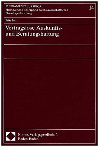 Vertragslose Auskunfts- und Beratungshaftung