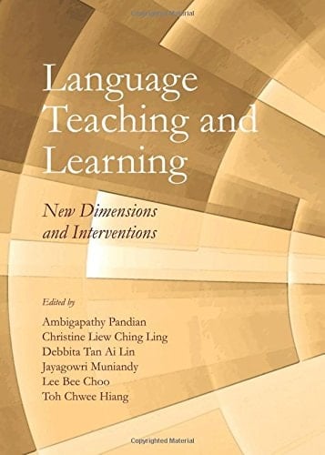 Language Teaching and Learning New Dimensions and Interventions