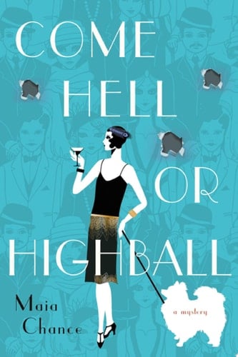 Come Hell Or Highball A Mystery