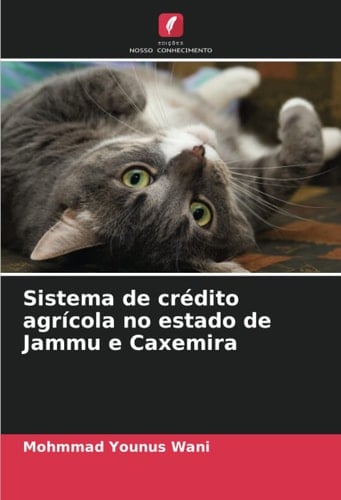 Sistema de crédito agrícola no estado de Jammu e Caxemira (Portuguese Edition)