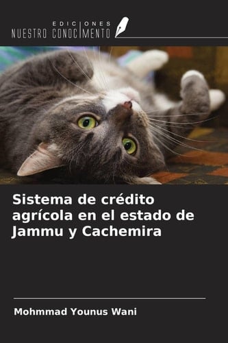 Sistema de crédito agrícola en el estado de Jammu y Cachemira (Spanish Edition)