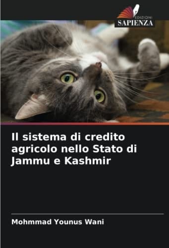 Il sistema di credito agricolo nello Stato di Jammu e Kashmir (Italian Edition)