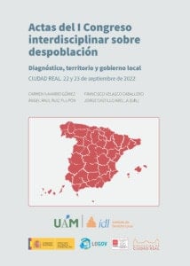 Actas del I Congreso interdisciplinar sobre despoblación: Diagnóstico, territorio y gobierno local (Spanish Edition)