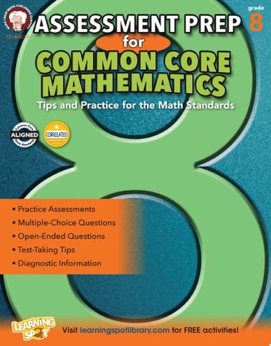 Assessment Prep for Common Core Mathematics, Grade 8