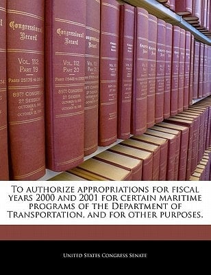 To authorize appropriations for fiscal years 2000 and 2001 for certain maritime programs of the Department of Transportation, and for other purposes.