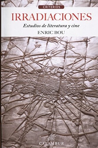 Irradiaciones estudios de literatura y cine