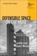 Defensible Space on the Move Mobilisation in English Housing Policy and Practice