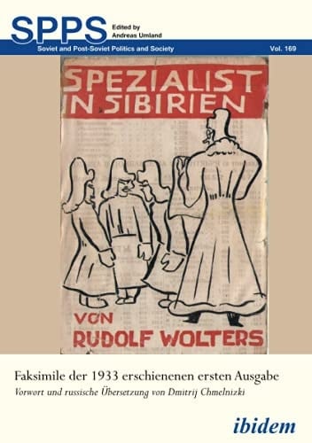 Spezialist in Sibirien Faksimile der 1933 erschienenen ersten Ausgabe