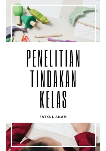 Penelitian Tindakan Kelas