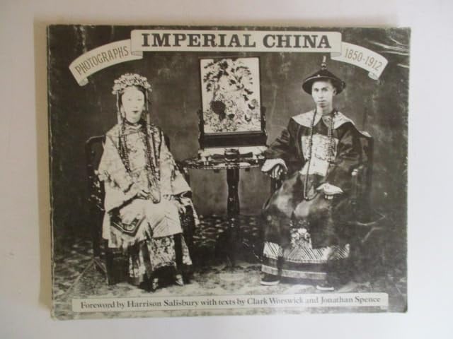 Imperial China Photographs 1850-1912