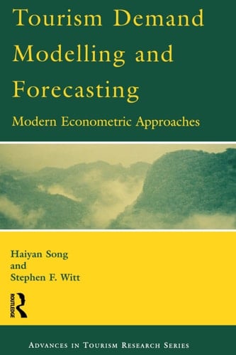 Tourism Demand Modelling and Forecasting