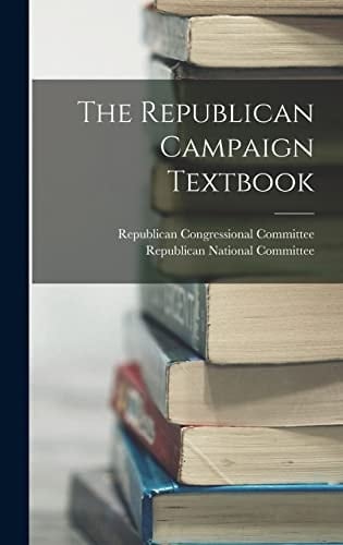 The Republican Campaign Textbook