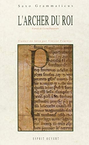 L'Archer du roi extrait de Gesta Danorum
