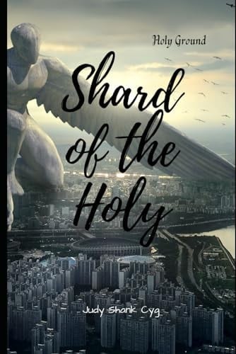 Shard of the Holy (Holy Ground)
