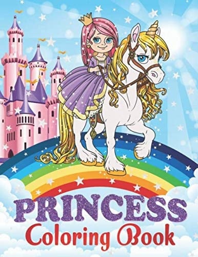 Princess Coloring Book Great Gift for Kids Ages 4-8
