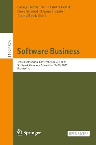 Software Business 16th International Conference, ICSOB 2025, Stuttgart, Germany, November 24–26, 2025, Proceedings