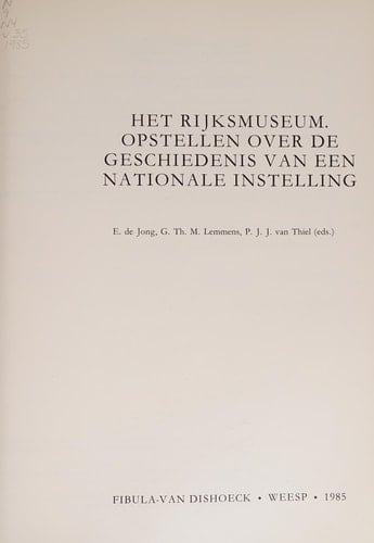 Het Rijksmuseum: Opstellen over de geschiedenis van een nationale instelling (Netherlands yearbook for history of art) (Dutch Edition)