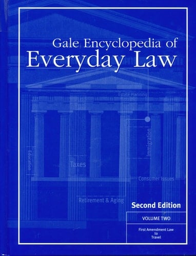 Gale Encyclopedia of Everyday Law